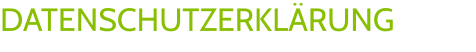 DATENSCHUTZERKLÄRUNG